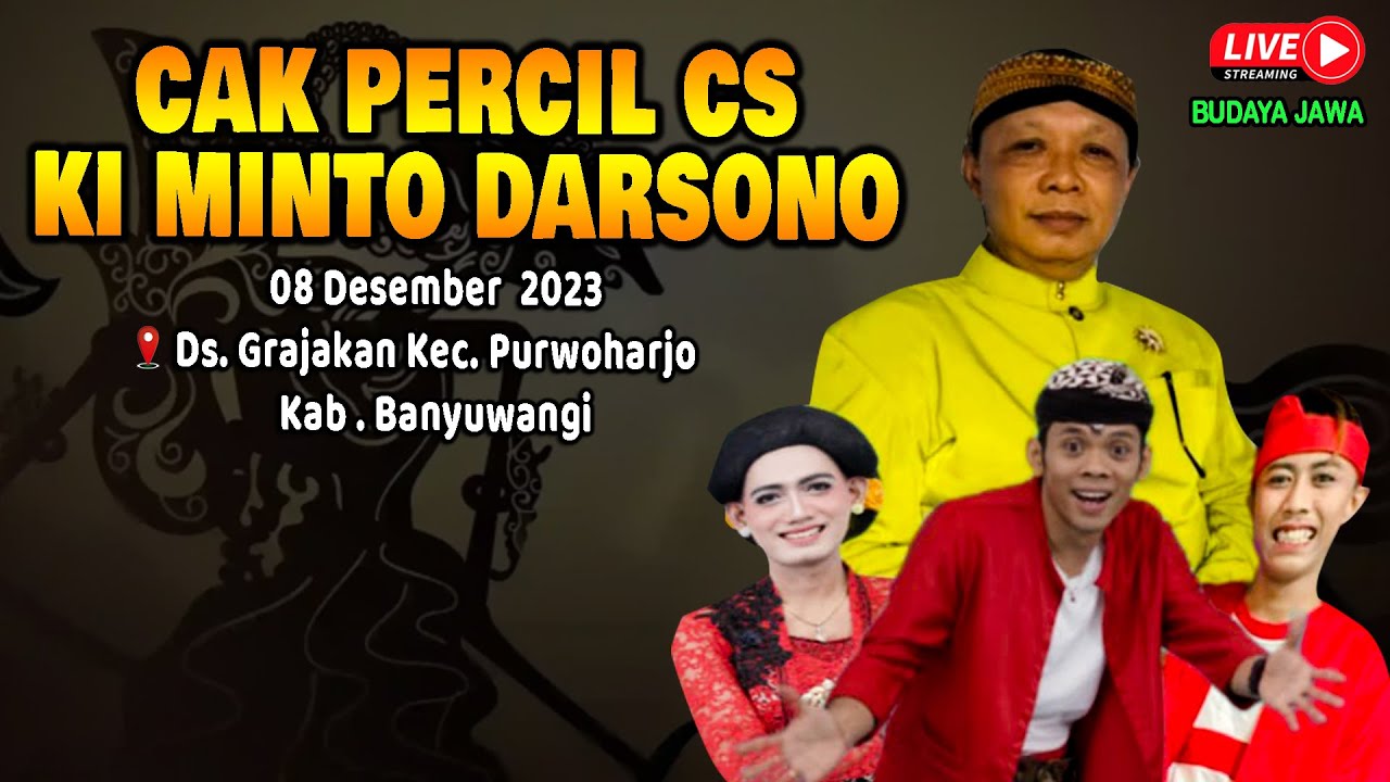🔴 Live Cak Percil Cs & Ki Minto Darsono | Purwoharjo Kab. Banyuwangi -  08 Desember 2023