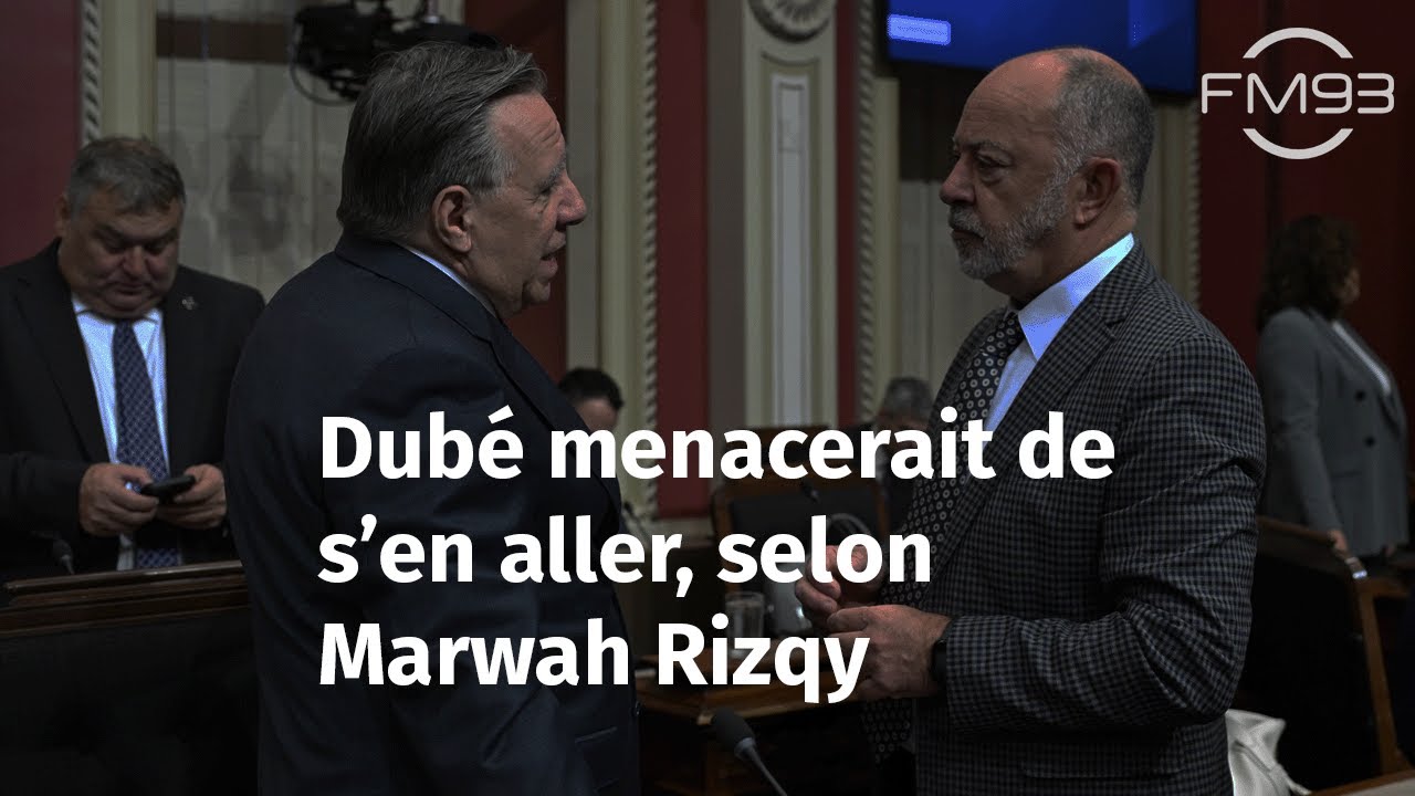 Projet de loi 2 :«Dubé menace de quitter si Legault décide de ne pas le suivre», avance Marwah Rizqy
