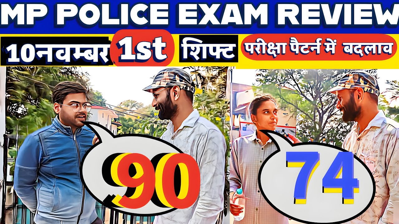 MP POLICE EXAM REVIEW 10 NOVEMBER 1 ST SHIFT / पूरे मध्यप्रदेश का टॉपर मिल गया 90 मार्क्स 