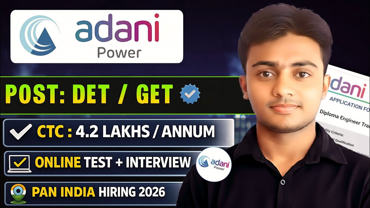 Adani Power Hiring 2026। Post: DET / GET। CTC : 4.2 LAKHS। Adani Power DET 2026। Latest Jobs 2026 
