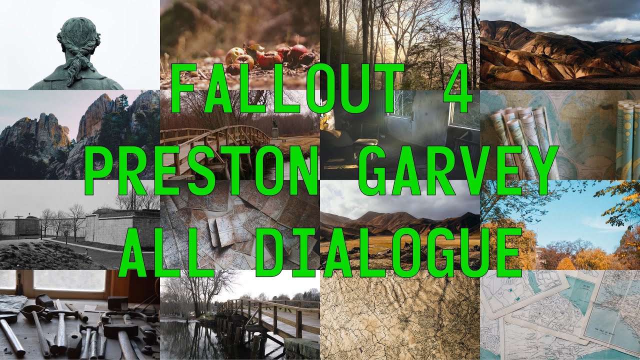 Fallout 4 Preston - All Dialogue (cut content included)