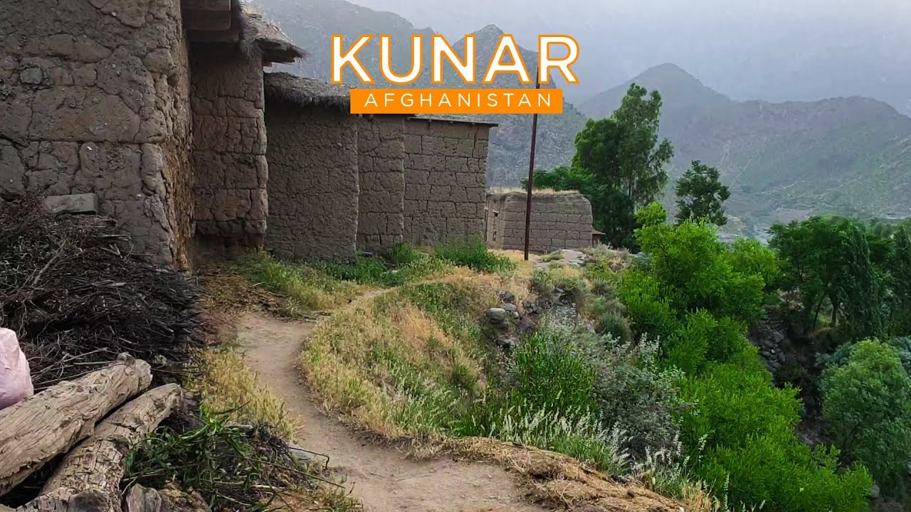 Beautiful Afghanistan | Kunar Province