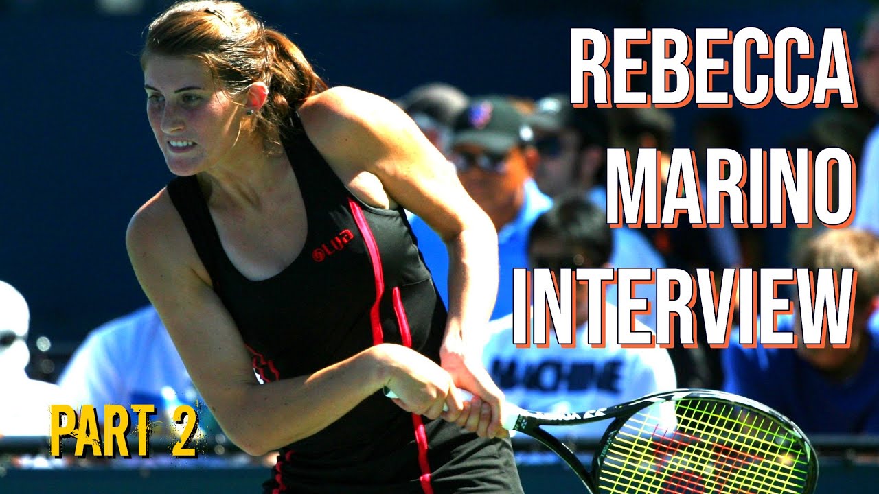 The Practice Mindset of a WTA Player | Rebecca Marino Interview (Part 2)