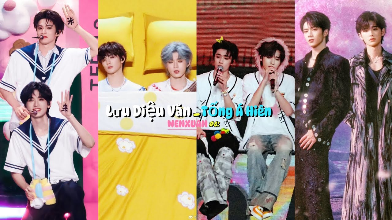 [TikTok🍿] 🔥 Lưu Diệu Văn_Tống Á Hiên/WenXuan #6|Ánh mắt cưng chiều của Út Văn chỉ dành cho HinHin😘