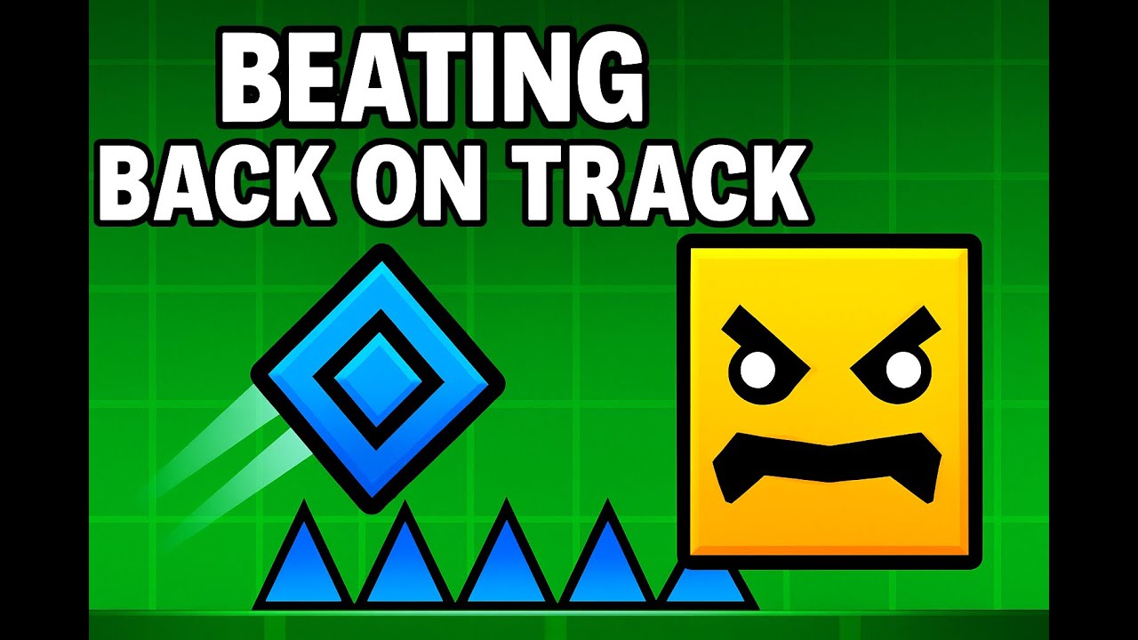 Beating Back on Track in Geometry Dash