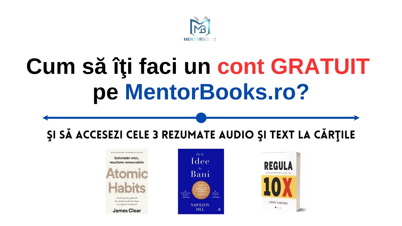 📚 Accesează GRATUIT 3 Rezumate la cărţi pe MentorBooks.ro (Audio şi Text) 🏆