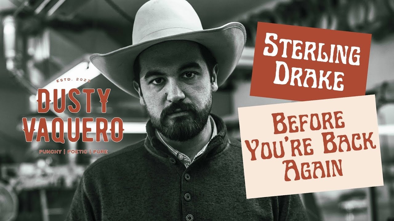 Sterling Drake Before You're Back Again