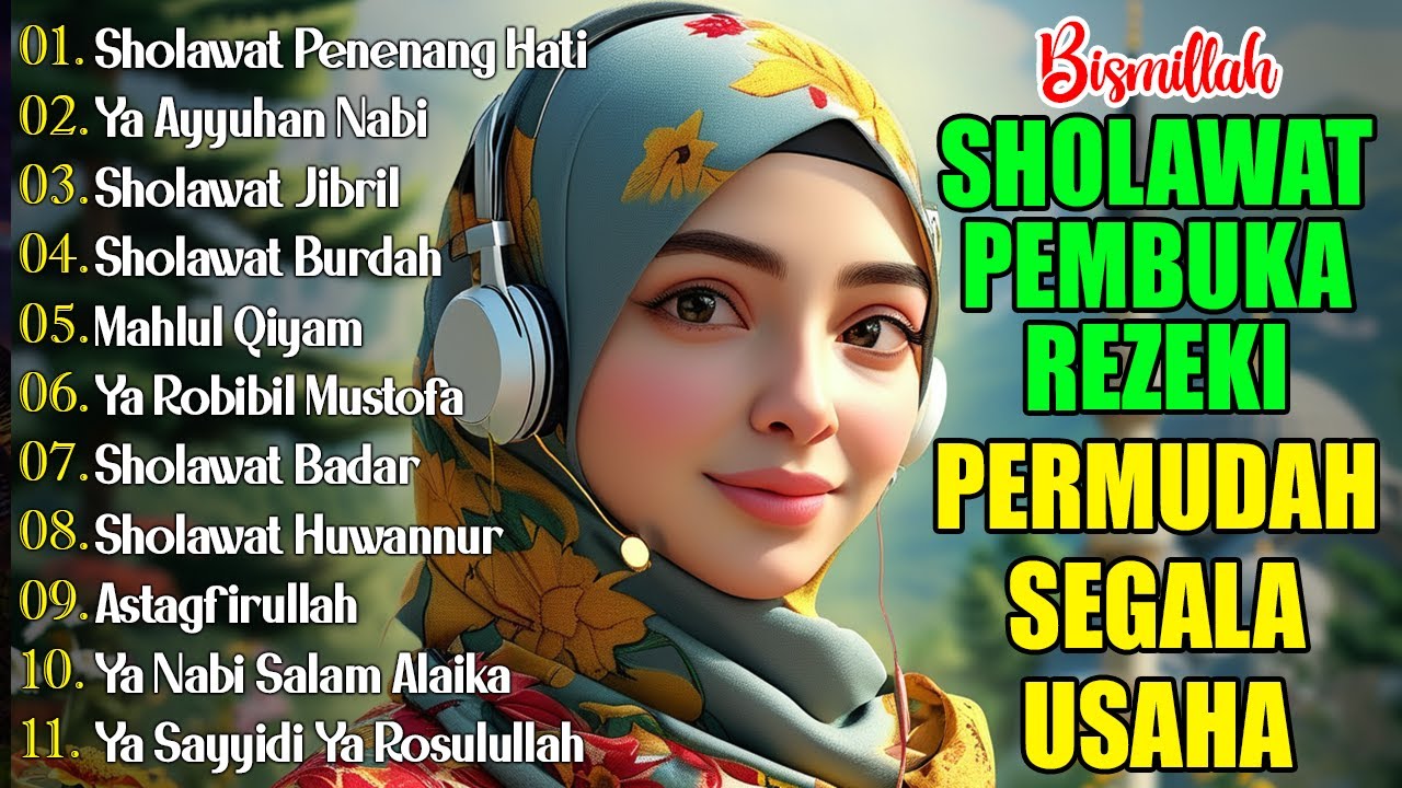 KUMPULAN SHOLAWAT TERBARU 2025 | SHOLAWAT PELANCAR REZEKI | Sholawat Jibril, Sholawat Badar, Nariyah