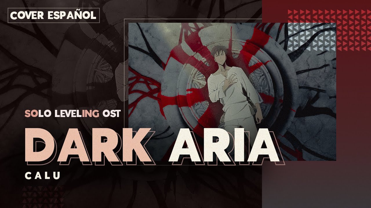 DARK ARIA • EPIC Cover Español • Solo Leveling OST 💕 LucA💕
