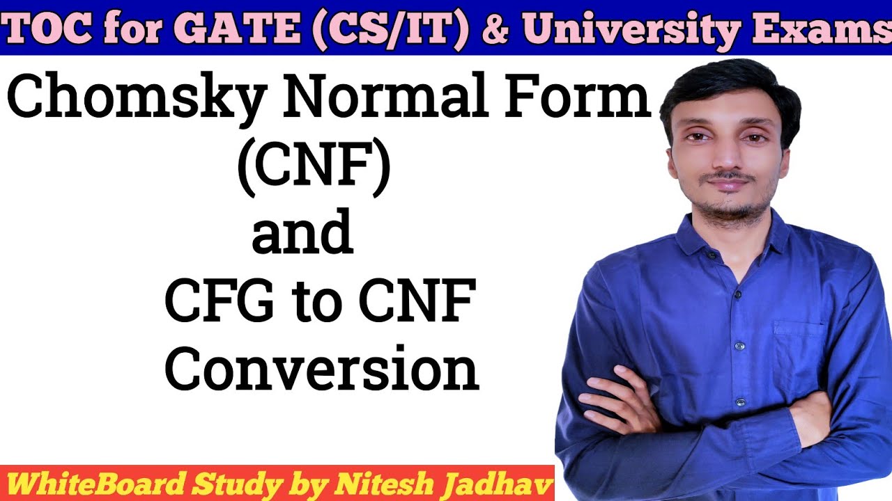 Chomsky Normal Form and Convert CFG to CNF | Convert Context free Grammar CFG to Chomsky Normal Form