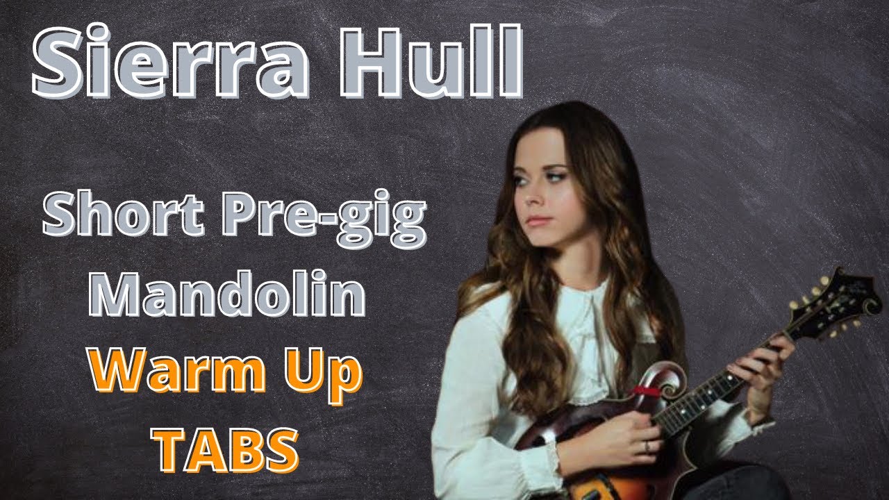 Sierra Hull Mandolin Warmup w/TABS