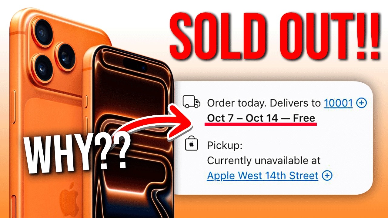 Why is the iPhone 17 Pro Max SOLD OUT EVERYWHERE??