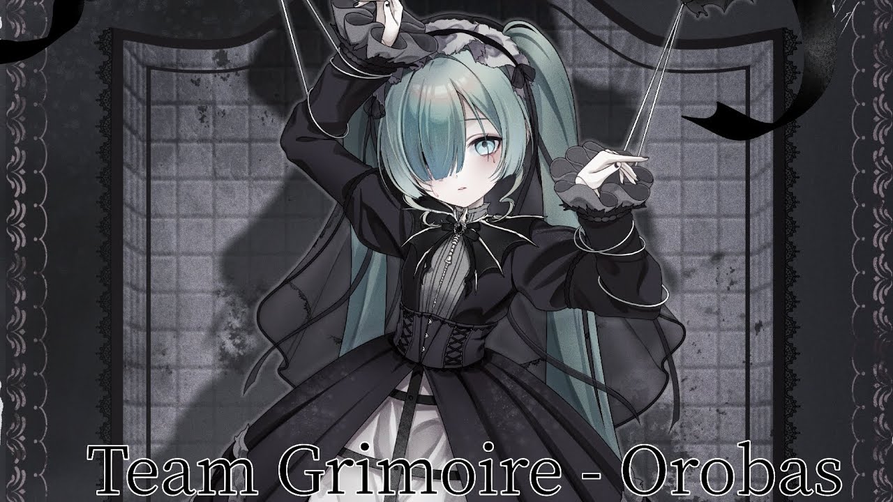 Team Grimoire - Orobas 
