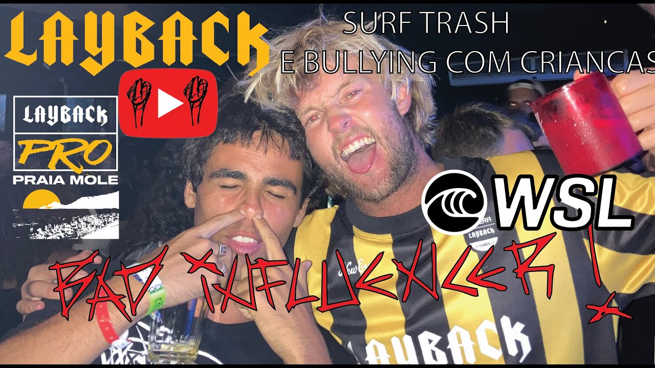 BAD INFLUENCER LAYBACK PRO- Invasão Criacionária ep 12 Praia Mole