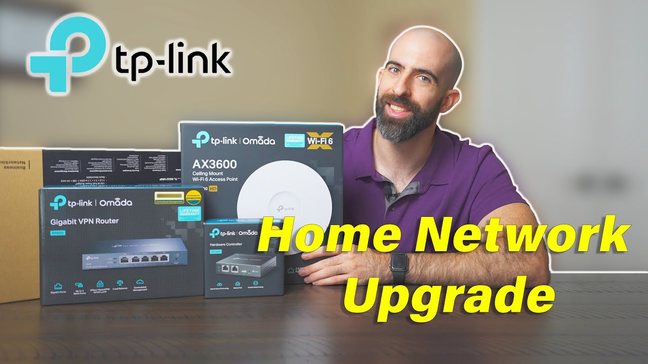 Home Network Upgrade - TP Link Omada Setup