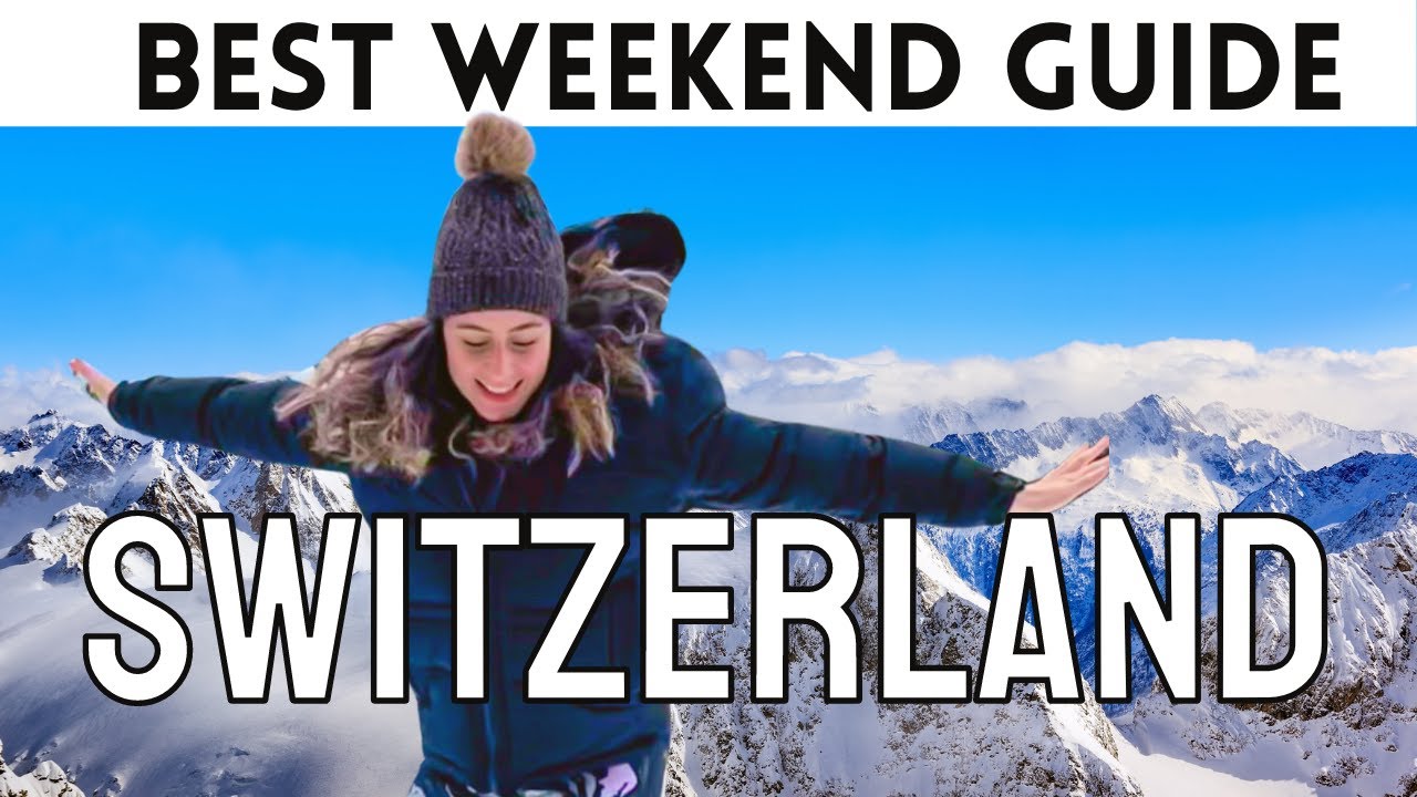Verbier, Switzerland: A Weekend Guide | Best Things To Do In Verbier