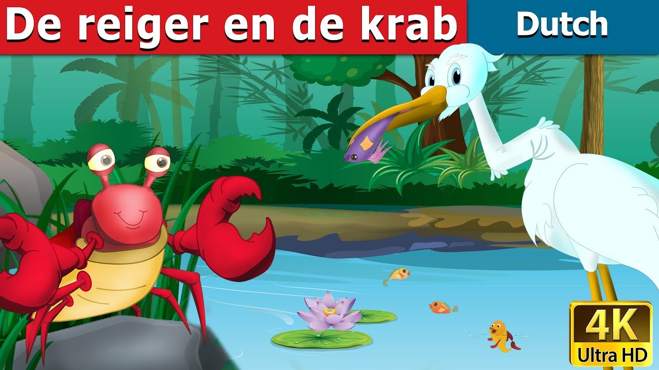 De reiger en de krab | The Crane And The Crab Story in Dutch | Dutch Fairy Tales