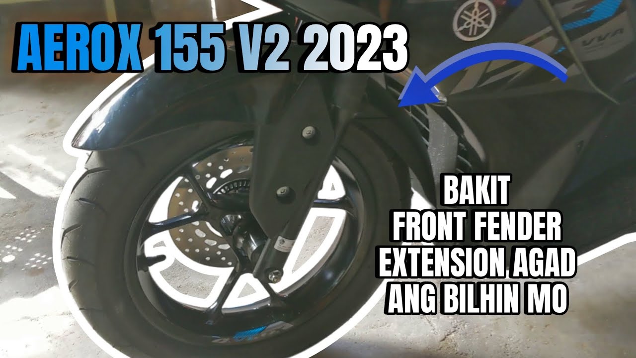 MURA PERO NAPAKA IMPORTANTE - YAMAHA AEROX 155 V2 FRONT FENDER EXTENSION #AEROX2023 #AEROXV2 #YT