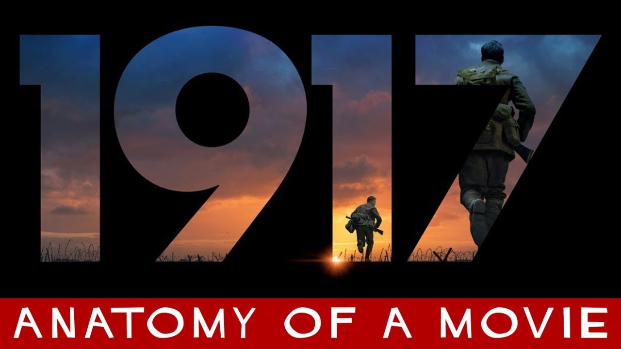 1917 | Anatomy of A Movie