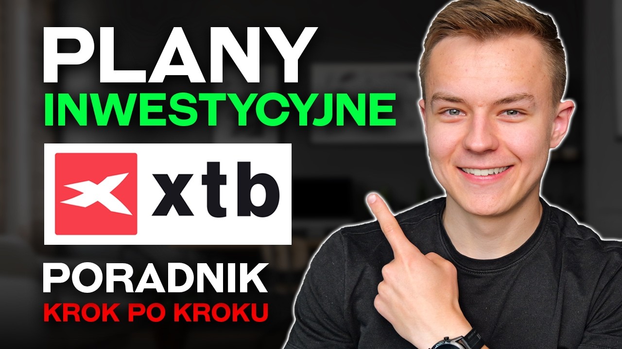 Plany Inwestycyjne w XTB - Jak Zacząć Automatyczne Inwestowanie