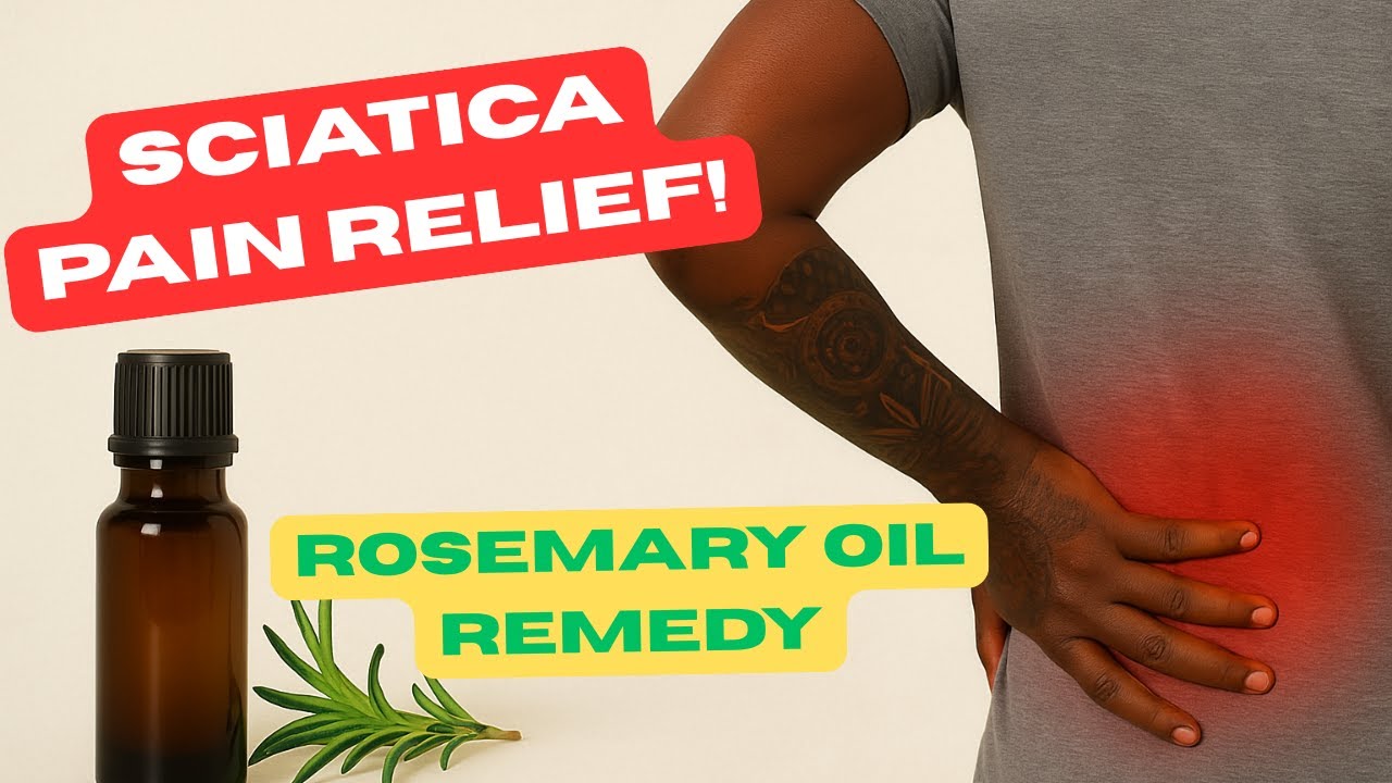 ✅ Rosemary Essential Oil for Sciatica Nerve Pain | Natural Sciatica Treatment at Home ✅