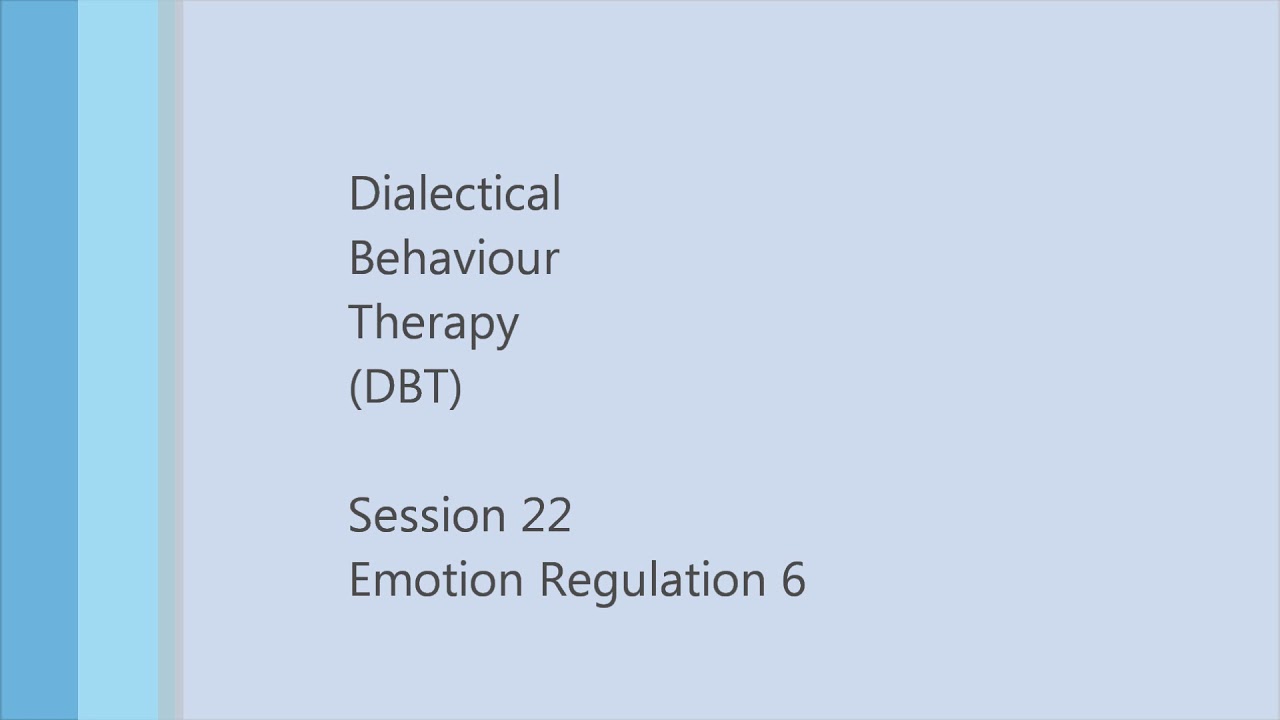 DBT SoundSessions - 22 - Emotion Regulation 6