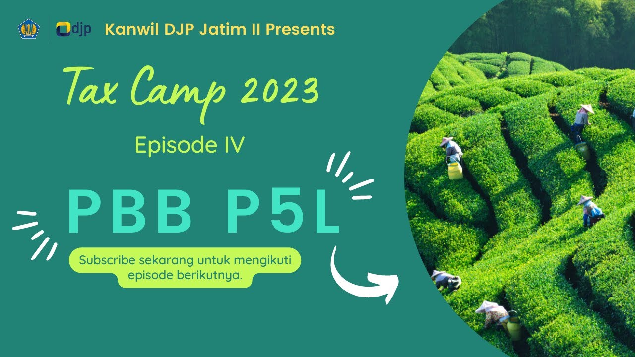 Tax Camp 2023 | Episode IV PBB P5L