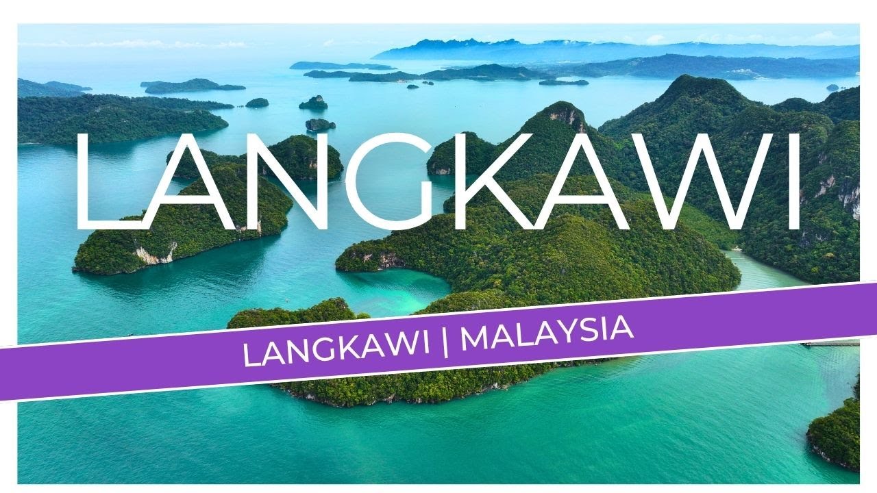 LANGKAWI (MALAYSIA) | DRONE 4K