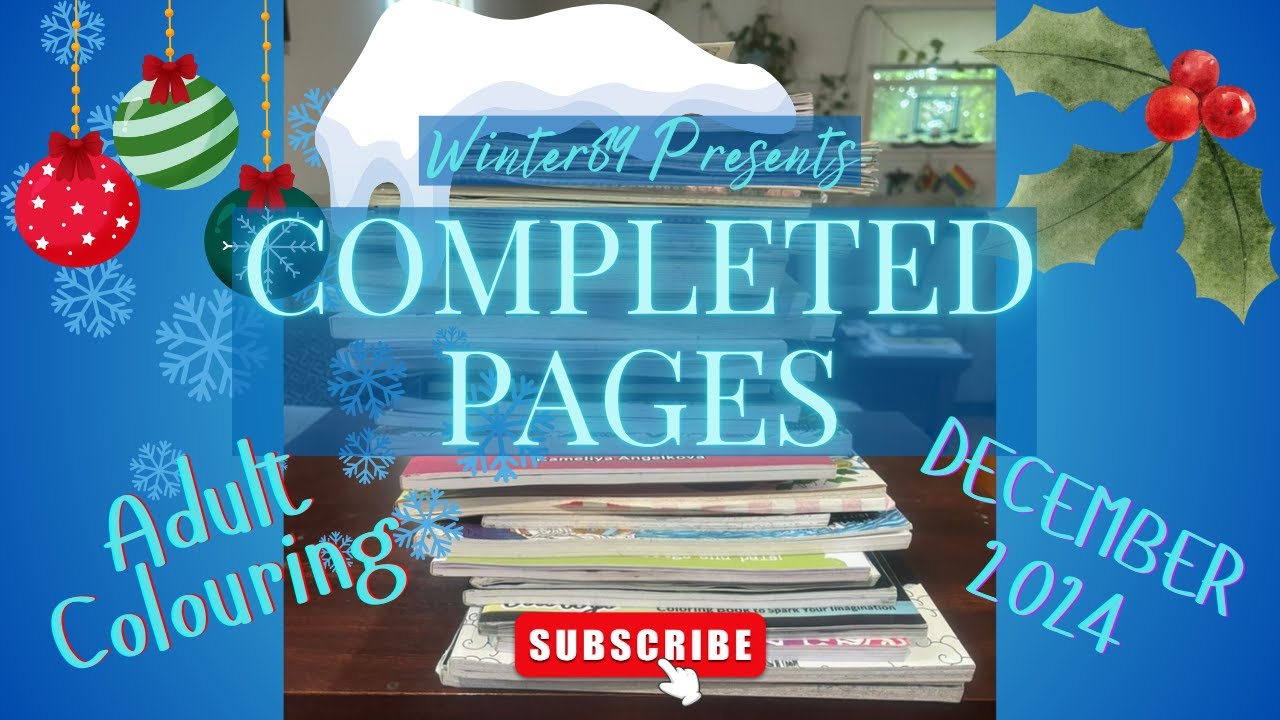 Completed Pages - December 2024 - Adult Colouring