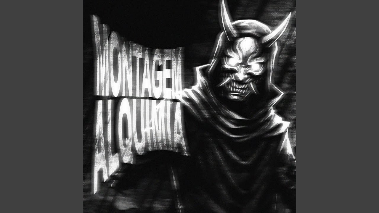 MONTAGEM ALQUIMIA