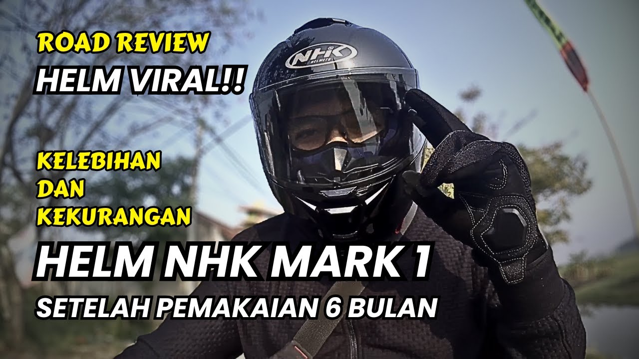 Kelebihan dan Kekurangan NHK MARK-1 Setelah Pemakaian 6 Bulan