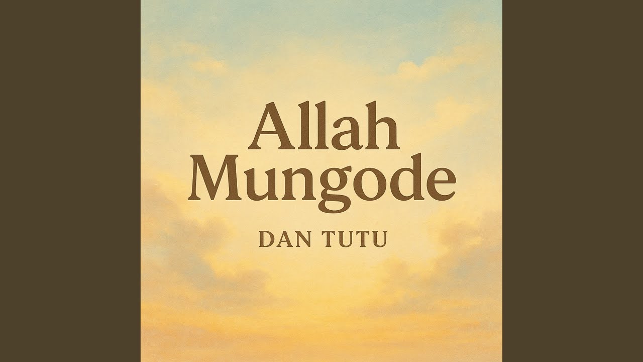 Allah mungode
