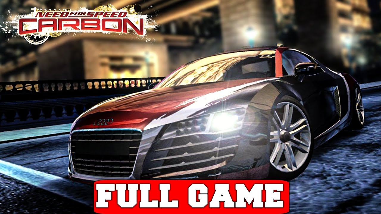 NEED FOR SPEED CARBON Gameplay Walkthrough FULL GAME - No Commentary (PC 4K)