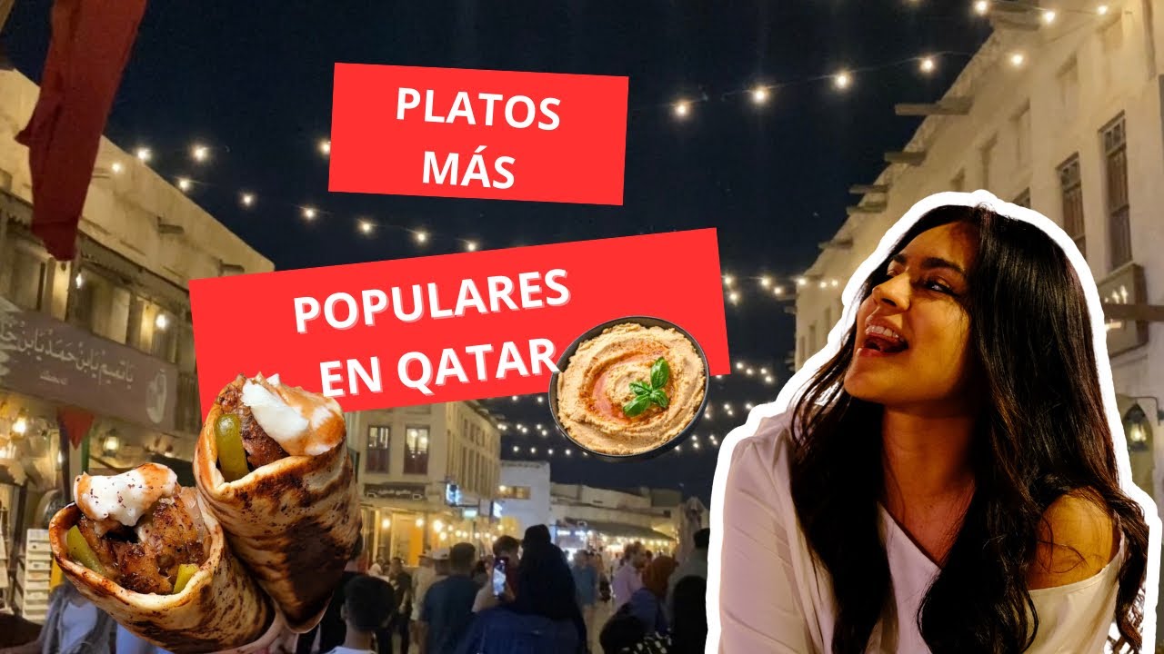 Platos más populares que se comen en Qatar