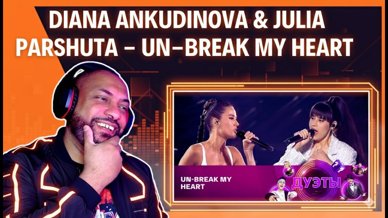 АМЕРИКАНСКАЯ РЕАКЦИЯ | Диана Анкудинова и Юлия Паршута — Un-Break My Heart