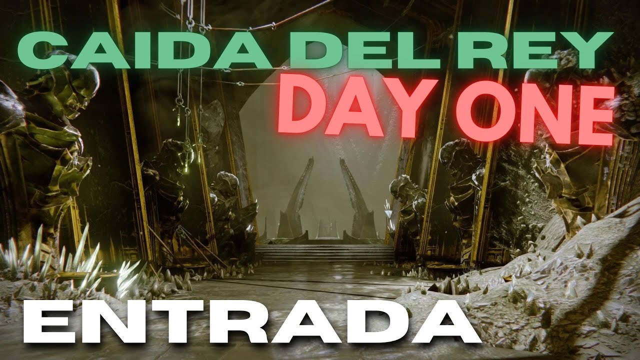 RAID CAIDA DEL REY - ENTRADA | DIA UNO | Destiny 2 | Ryusuri