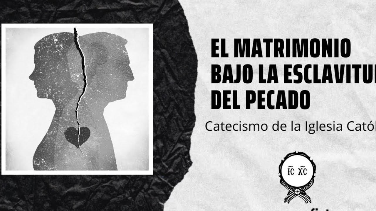 Matrimonio bajo la esclavitud del pecado