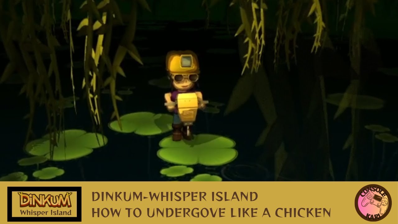 How to Under grove like a chicken! | Dinkum