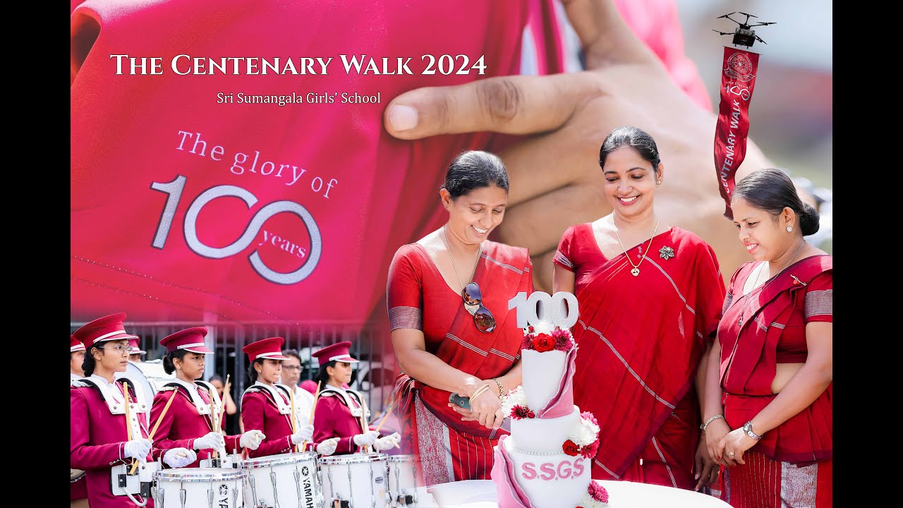 The centenary walk 2024  | Sri Sumangala Girls' School Panadura | SSGS Walk 2024
