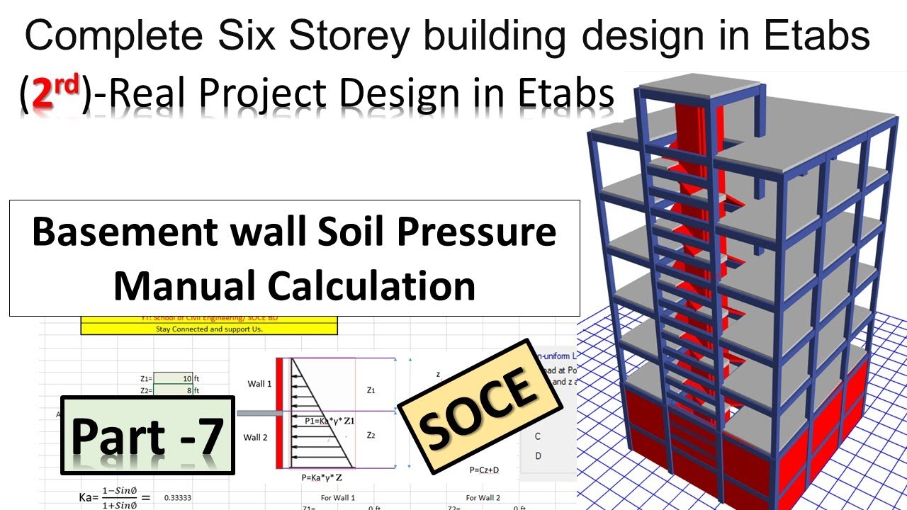 7. Complete building design in Etabs 2019 | Real Project Design | Basement Soil Pressure Calculation