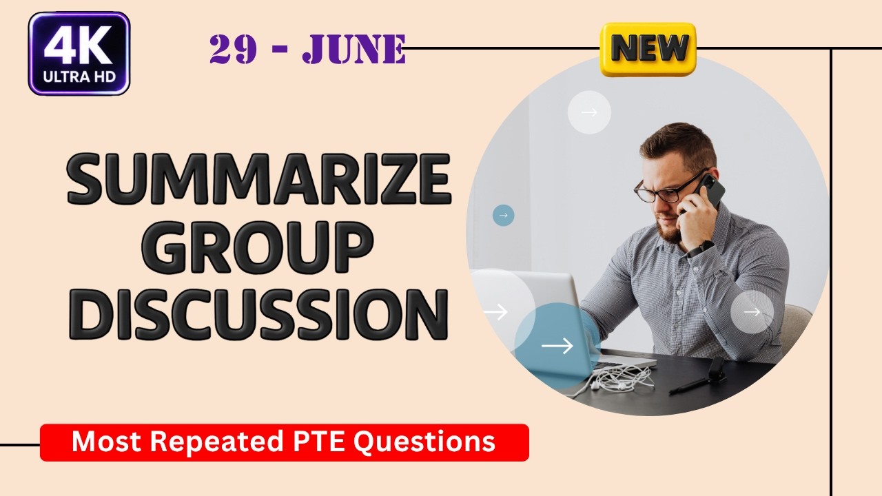 PTE Summarize Group Discussion June 2026 | Top 5 Must Practice | 4K Ultra HD Video
