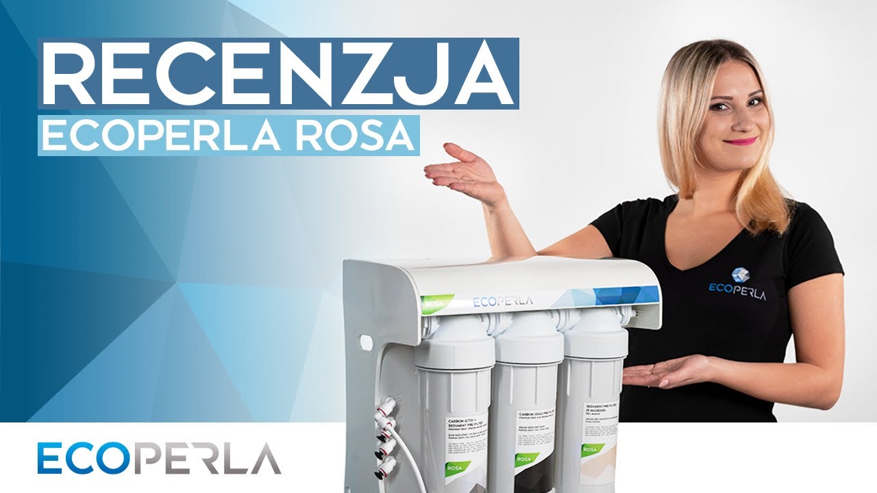 Recenzja odwróconej osmozy Ecoperla Rosa | ECOPERLA 💎