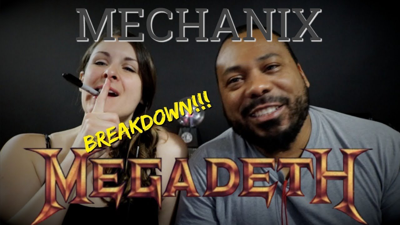 Megadeth Mechanix Reaction!!