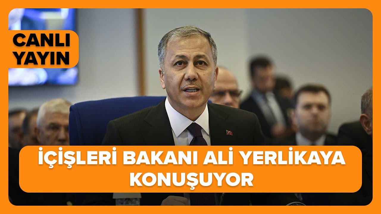 #CANLI | İçişleri Bakanı Ali Yerlikaya, Konya’da konuşuyor