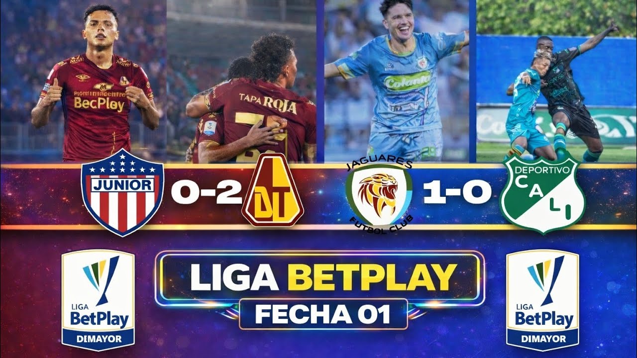 JUNIOR 0-2 TOLIMA Y JAGUARES 1-0 CALI | LIGA BETPLAY FECHA 01 | GOLES, RESUMEN Y ANÁLISIS 