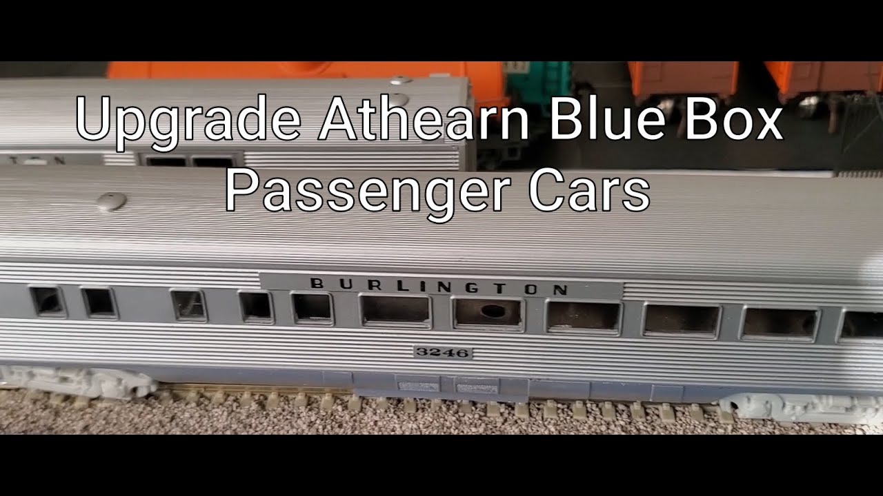 Athearn Blue Box Passenger Car Upgrade
