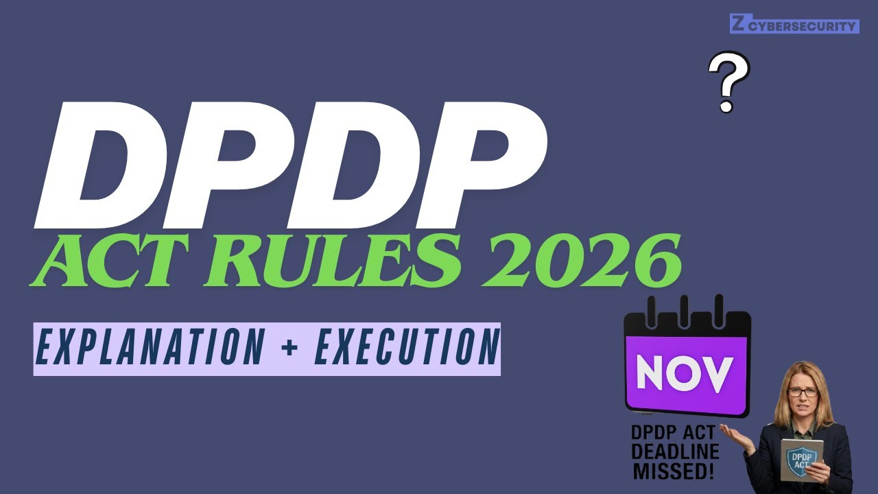 DPDP Act Rules 2026 Explained Breakdown Step-by-Step | DPDP Act For India Data & Privacy Protection