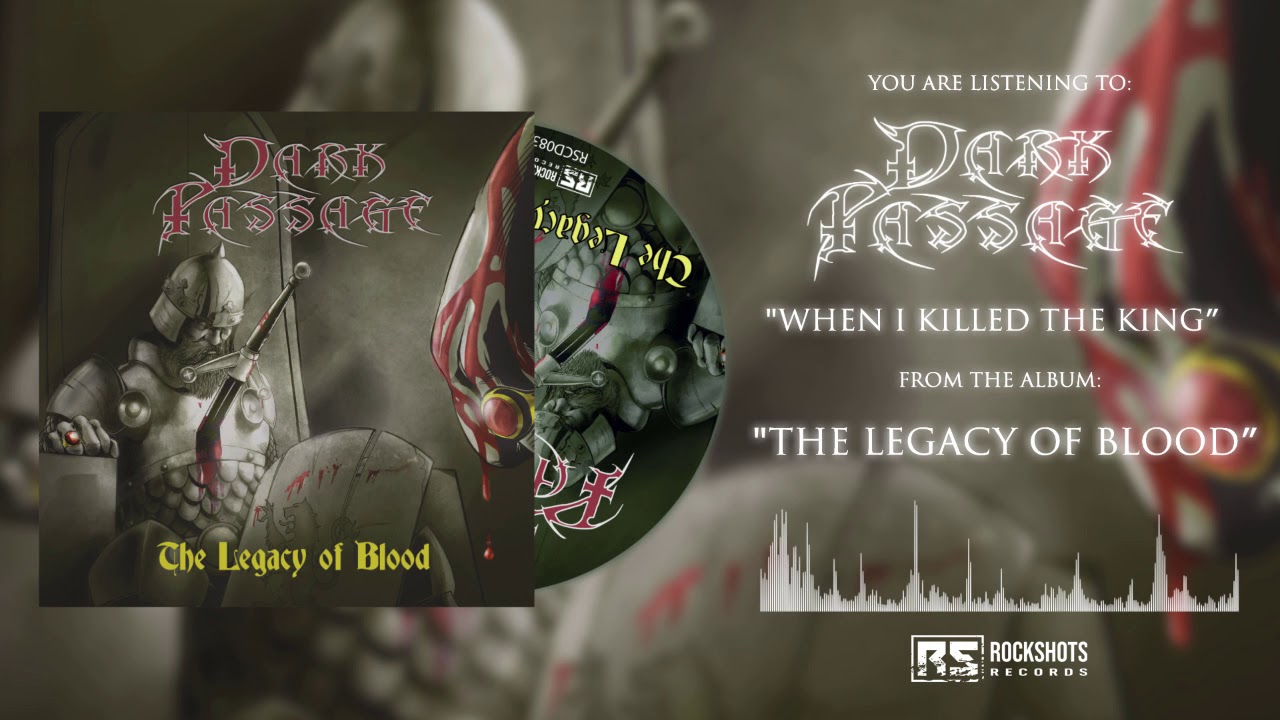 DARK PASSAGE - When I Killed The King (OFFICIAL AUDIO)