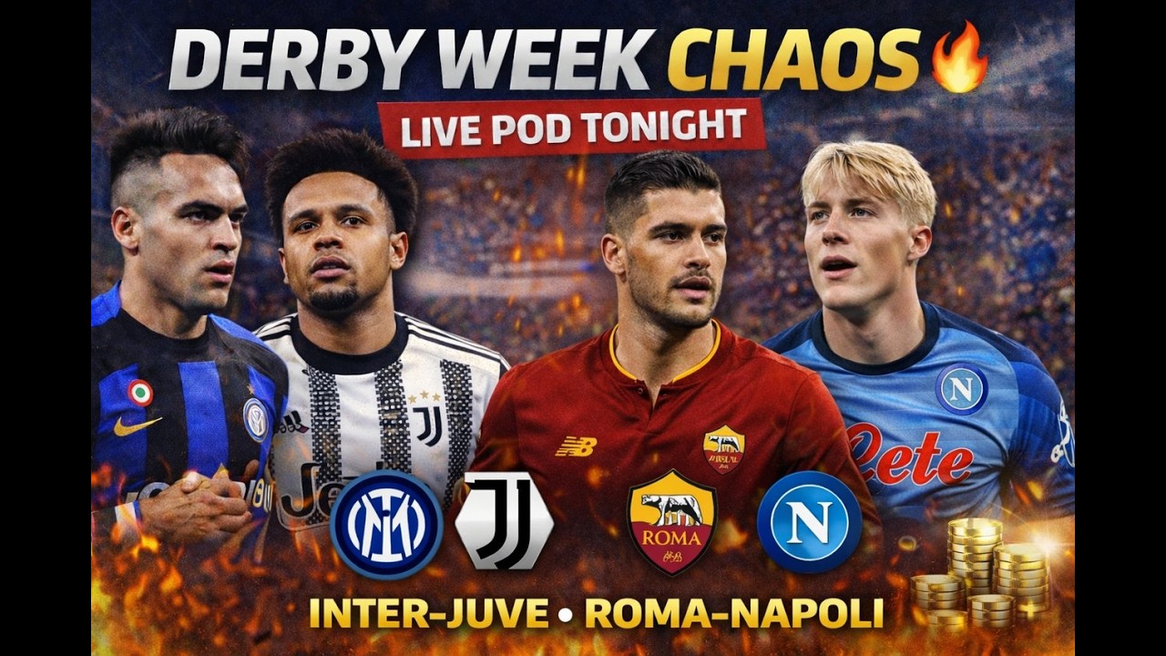 Derby Week Chaos 🔥 Inter–Juve, Roma–Napoli | Best Bets Across Europe