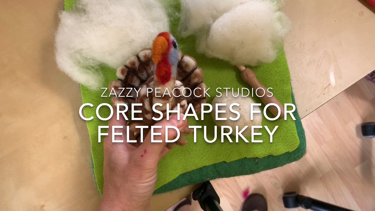 Core Shapes for Needle Felted Turkey